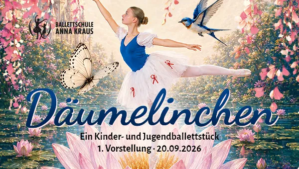 Aufführung Däumelinchen September 2026 Wernigeröder Ballettkinder e.V.
